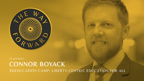 E116: Reeducation Camp: Liberty-Centric Education For All featuring Connor Boyack