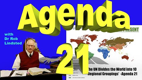 Agenda 21 with Dr Rob Lindsted