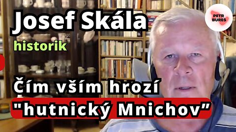 Josef Skála: Čím vším hrozí "hutnický Mnichov"?