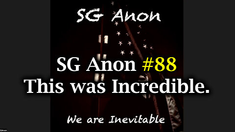 SG Anon #88 SHOCKING - This was Incredible (Sept 5)