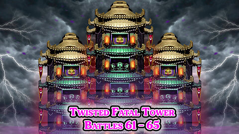 MK Mobile. Twisted Fatal Tower - [ Battles 61 - 65 ]