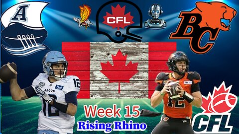 Toronto Argonauts Vs B.C Lions CFL: Week 15 Watch Party and Play by Play