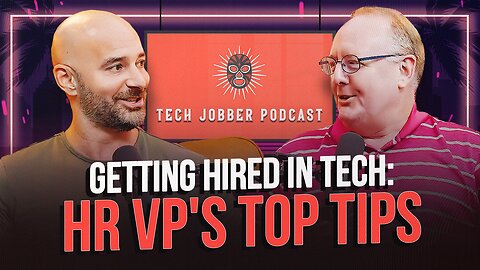 Getting Hire in Tech: HR VP's Top Tips