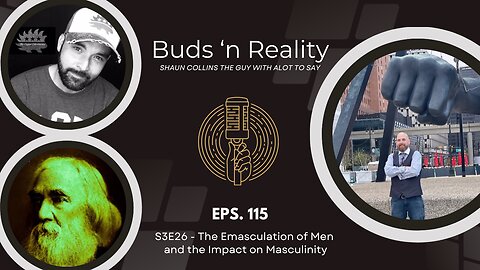 S3E26 - The Emasculation of Men and the Impact on Masculinity