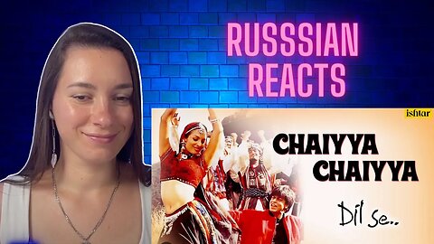 "Chaiya Chaiya Reaction: Russian's Mesmerized Response to Iconic Bollywood Dance|SHAH RUKH KHAN|