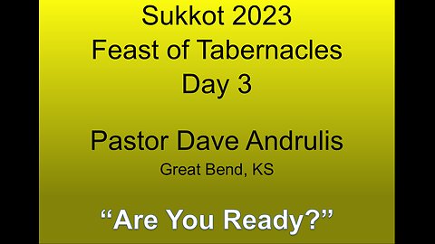 Sukkot 2023 Day 3 Are You Ready?