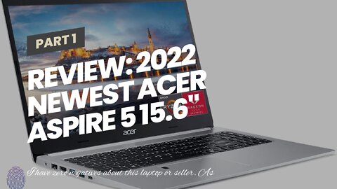 Review: 2022 Newest Acer Aspire 5 15.6" FHD IPS Slim Laptop, AMD Ryzen 3 3350U 4-Core Processor...