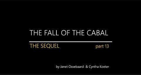 THE FALL OF THE CABAL THE SEQUEL Part 13