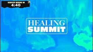 Healing Summit @ Oasis Church and Via LIVE Stream ​