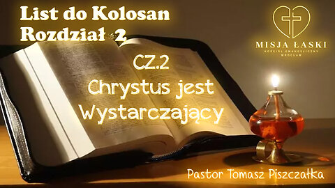 List do Kolosan 2 - Chrystus jest Wystarczający