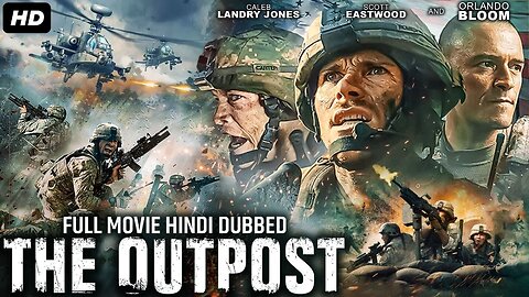 The out post full movie.Snipers man in the battel. The beautiful video of snipers man.