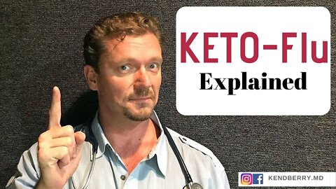 KETO Flu: Explanations & Strategies 2021