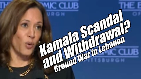 Kamala Scandal and Withdrawal? Lebanon Ground War. Marty Grisham LIVE. B2T Show Sep 25, 2024