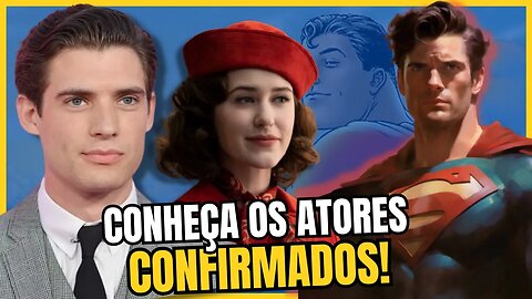 BOA ESCOLHA? QUEM É O NOVO SUPERMAN E A NOVA LOIS DO DCU? CONHEÇA OS ATORES DE SUPERMAN LEGACY!