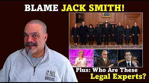 The Morning Knight LIVE! No. 1242- BLAME JACK SMITH, And Who Are These Legal Experts