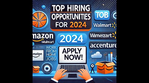 "Top Hiring Opportunities for 2024 - Amazon, Walmart, Accenture & Work From Home Jobs | Apply Now!"