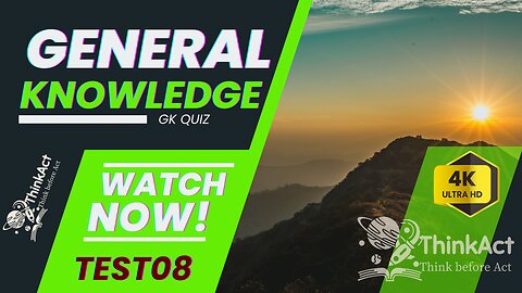 GENERAL KNOWLEDGE QUIZ | TEST08