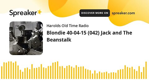 Blondie 40-04-15 (042) Jack and The Beanstalk (part 1 of 2)