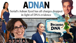 They let the murderer Adnan Syed out of prison because they found no DNA on a random object