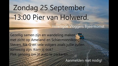 Verenigde vloggers wandeling Pier van Holwerd 25 september 2022