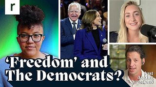 How do Democrats define 'freedom'? | Jane Coaston | Just Asking Questions