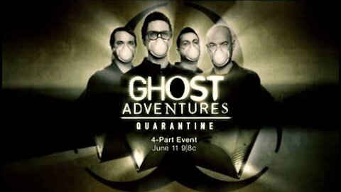 Ghost Adventures - Quarantine S01E04