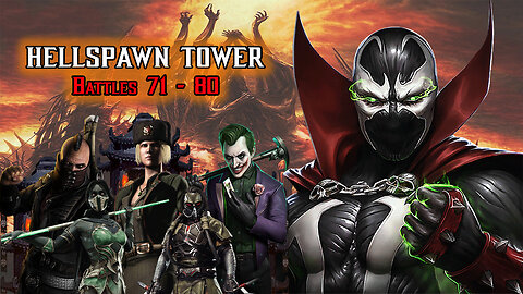 MK Mobile. HELLSPAWN Tower - Battles 71 - 80