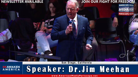 Dr. Jim Meehan | San Diego, California Freedom Conference