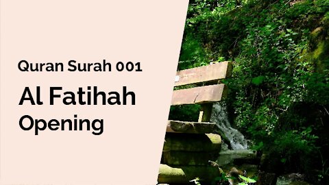 Quran Surah 001 Al Fatihah | Opening | Recitation of the Quran | Reciter Salah Al-Musali