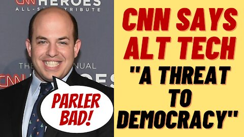 CNN IS SCARED OF PARLER AND FREE SPEECH