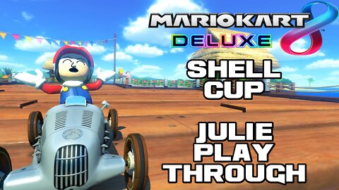 🏍🏎💨 Mario Kart 8 Deluxe - Shell Cup - Julie Playthrough - Nintendo Switch 🏍🏎💨 😎Benjamillion