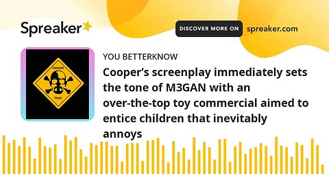 Cooper’s screenplay immediately sets the tone of M3GAN with an over-the-top toy commercial aimed to