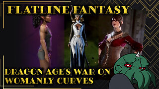 Flatline Fantasy: Dragon Age's War on Womanly Curves