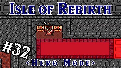 Through the red - Isle of Rebirth (Hero Mode) | Zelda Classic: Part 32