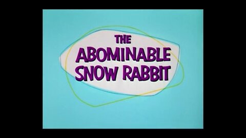 1961, 5-20, Looney Tunes, The Abominable Snow Rabbit