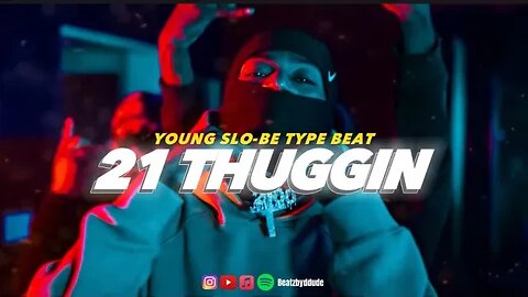 [FREE] Ebk Young Joc x Young Slobe Type Beat “21 Thuggin”