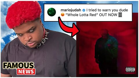 Mario Judah Drops His Own Whole Lotta Red & Calls Out Playboi Carti | Famous News