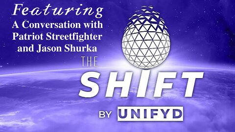 THE SHIFT: Free Virtual Symposium — Patriot Streetfighter and Jason Shurka Tell All