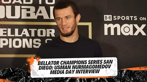 Bellator Champions Series San Diego Usman Nurmagomedov Pre Fight Interview