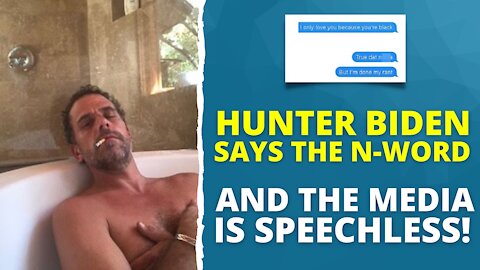 96: Hunter Biden Says The N-Word & The Media Is Speechless!