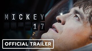 Mickey 17 - Official Trailer