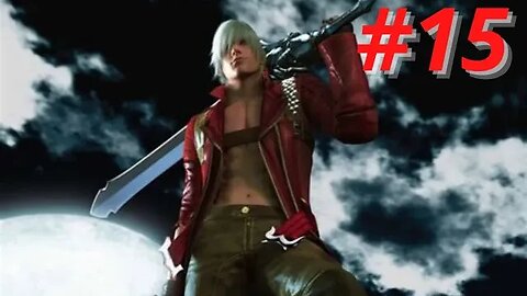 Devil May Cry 3 - Missão 15 (The gatecrasher)