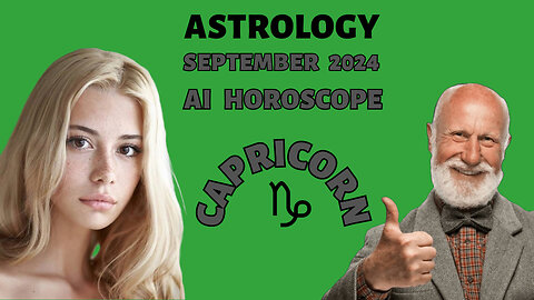 Capricorn Horoscope: AI Predictions for September 2024