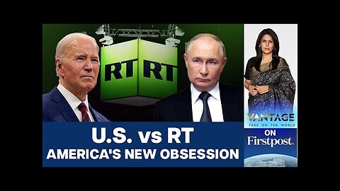 US Wants India to Ban RT?: What happened to "Free Speech"? | Vantage with Palki Sharma