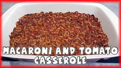 Macaroni and Tomato Casserole