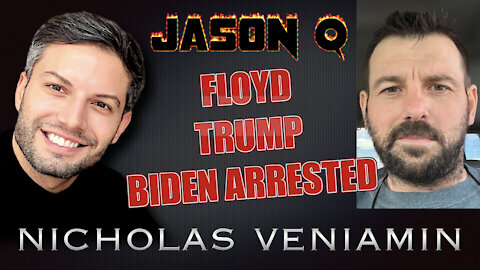 Jason Q Discusses Floyd Case, Trump and Biden's Arrest with Nicholas Veniamin