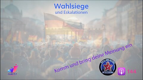 Teaser 𝕏144: Wahlsieger und Eskalation