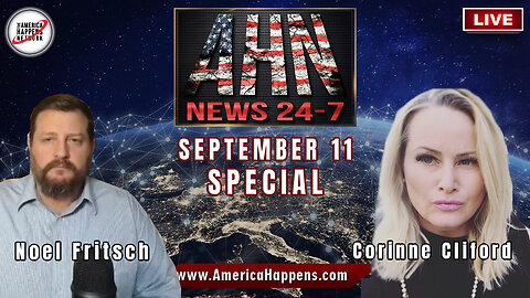 AHN News September 11 Special with Corinne Cliford and Noel Fritsch