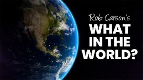 Rob Carson's "What in the World?" on Newsmax Jan 6 & 7