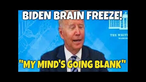 BIDEN BRAIN FREEZE: “My Mind’s going BLANK; I don’t know what the Hell’s going on here…”